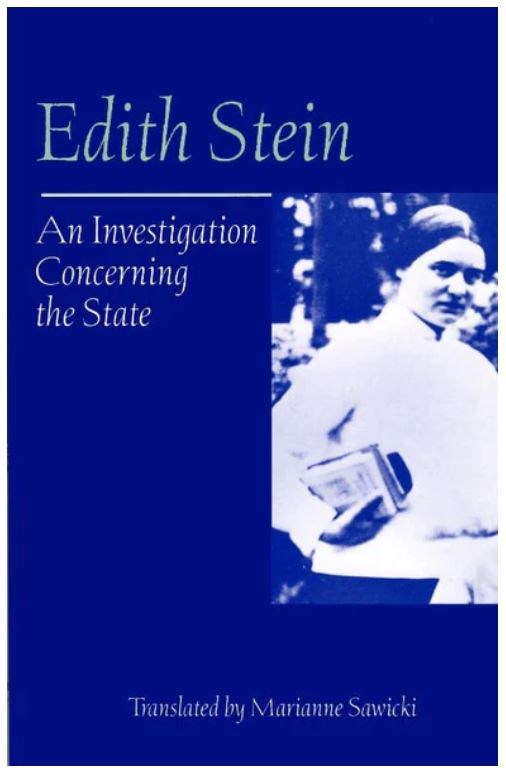 EDITH STEIN: AN INVESTIGATION CONCERNING THE STATE
