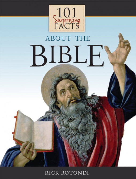 101 SURPRISING FACTS ABOUT THE BIBLE