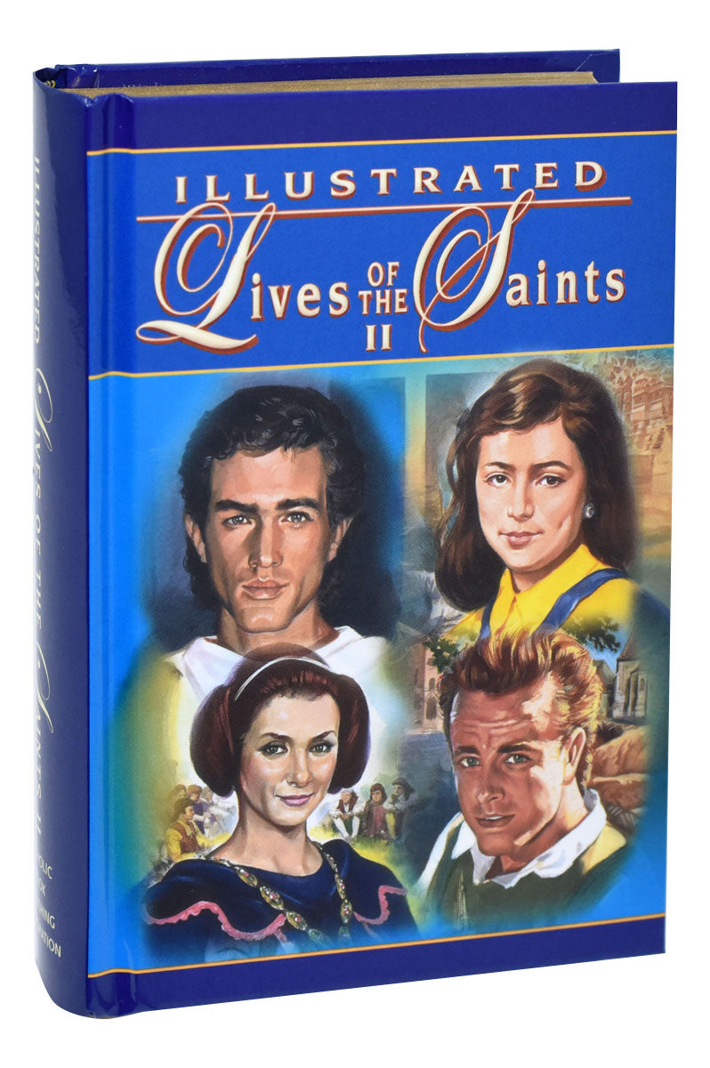 ILLUSTRATED LIVES OF THE SAINTS Volume II – Holy Hill Gift Store