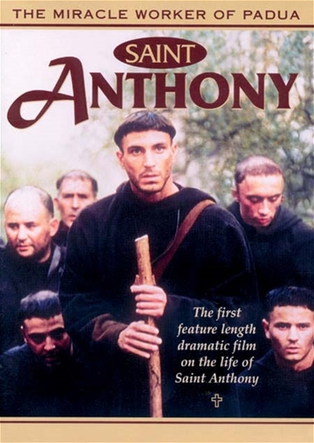 SANT ANTHONY - THE MIRACLE WORKER OF PADUA