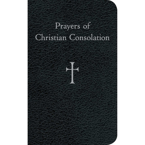 PRAYERS OF CHRISTAIN CONSOLATION