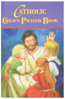 CATHOLIC CHILD'S PRAYER BOOK