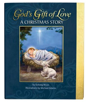 GOD'S GIFT OF LOVE, A CHRISTMAS STORY