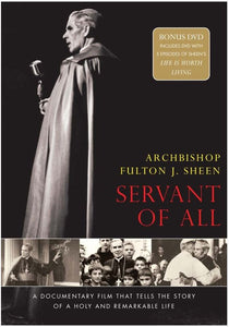 ARCHBISHOP FULTON SHEEN, SERVANT OF ALL (DVD)