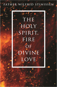 HOLY SPIRIT, FIRE OF DIVINE LOVE