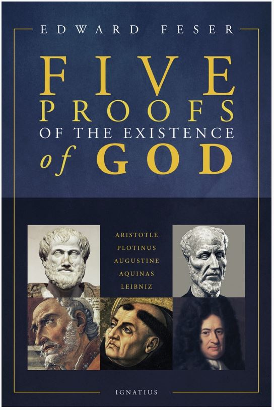 FIVE PROOFS OF THE EXISTENCE OF GOD