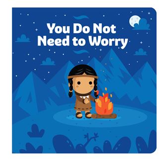 YOU DO NOT NEED TO WORRY