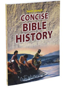 SAINT JOSEPH CONCISE BIBLE HISTORY