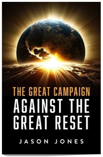 THE GREAT COMPAIGN AGAINST THE GREAT RESET