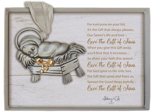 'GIFT OF JESUS' ORNAMENT