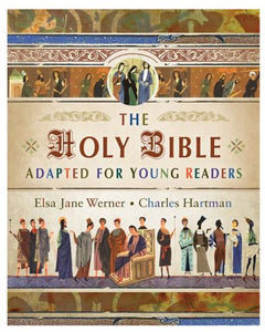 THE HOLY BIBLE ADAPTED FOR YOUNG READERS