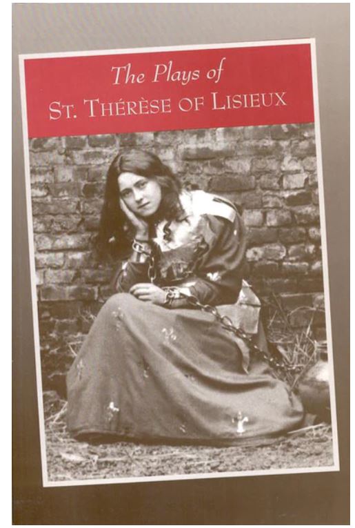 PLAYS OF ST THÉRÈSE LISIEUX