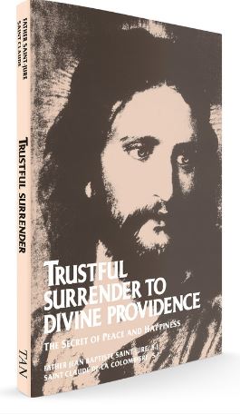 TRUSTFUL SURRENDER TO DIVINE PROVIDENCE