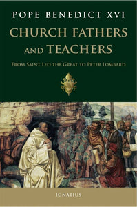 CHURCH FATHERS AND TEACHERS, FROM SAINT LEO THE GREAT TO PETER LOMBARD