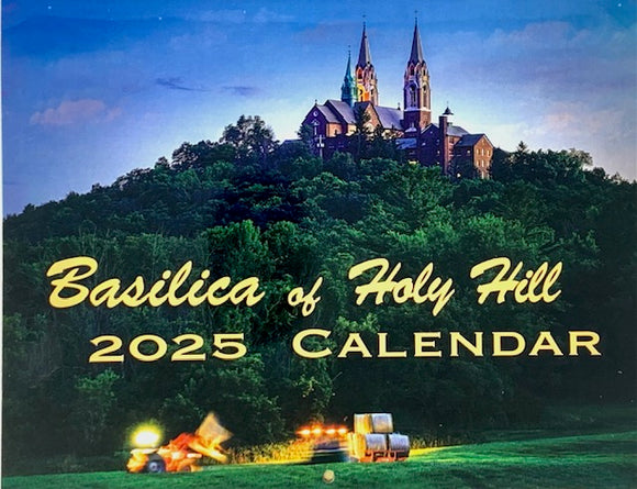 BASILICA OF HOLY HILL 2025 CALENDAR