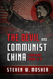 THE DEVIL AND COMMUNIST CHINA, FROM MAO DOWN TO XI