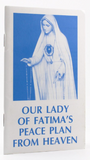 OUR LADY OF FATIMA'S PEACE PLAN FROM HEAVEN