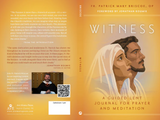 WITNESS, A GUIDED LENT JOURNAL FOR PRAYER AND MEDITATION