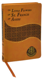 THE LITTLE FLOWERS OF ST. FRANCIS OF ASSISI