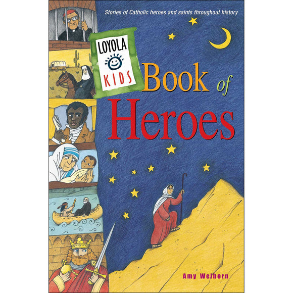 LOYOLA KIDS BOOK OF HEROES