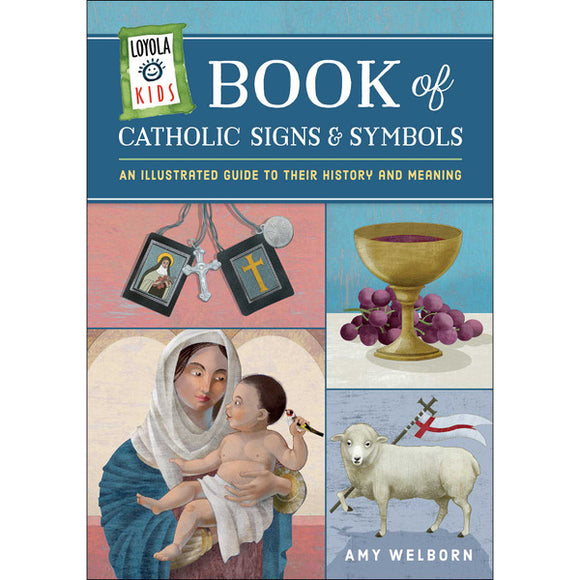 BOOK OF CATHOLIC SIGNS & SYMBOLS