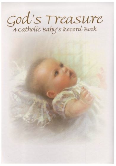 GOD'S TREASURE A CATHOLIC BABY'S RECORD BOOK
