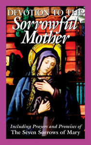 DEVOTIONS TO SORROWFUL MOTHER
