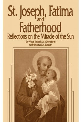 ST JOSEPH, FATIMA & FATHERHOOD: Reflections on the Miracle of the Sun