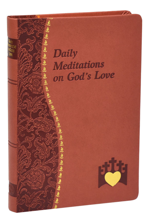 DAILY MEDITATIONS ON GOD'S LOVE