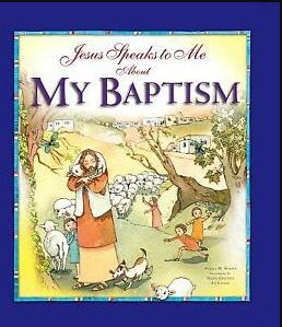 JESUS SPEAKS TO ME ABOUT MY BAPTISM