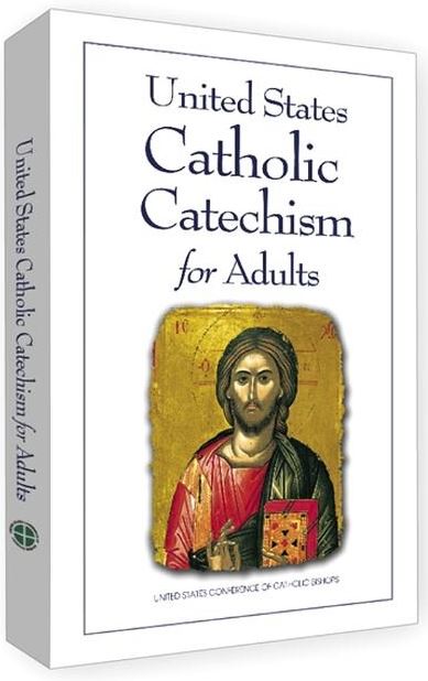 THE UNITED STATES CATHOLIC CATECHISM FOR ADULTS – Holy Hill Gift Store