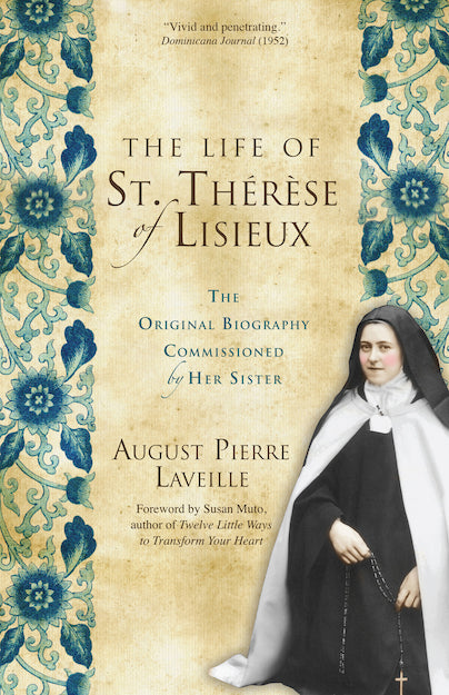 LIFE OF ST. THÉRÈSE OF LISIEUX