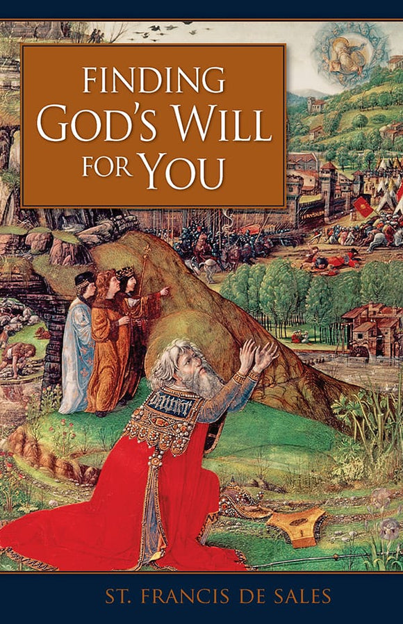 FINDING GOD'S WILL FOR YOU