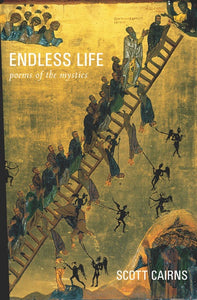 ENDLESS LIFE: POEMS OF MYSTICS