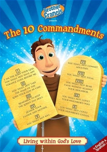 THE TEN COMMANDMENTS - BROTHER FRANCIS
