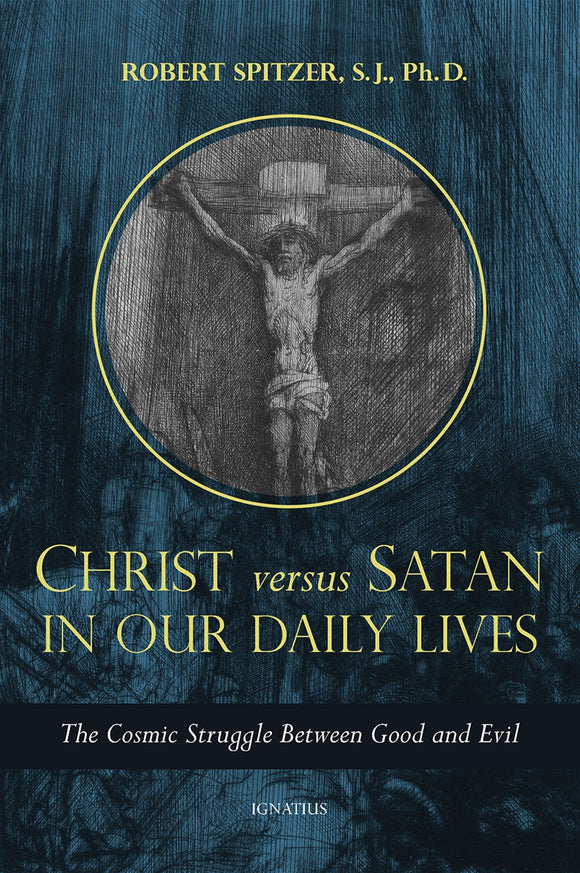 CHRIST VERSUS SATAN IN OUR DAILY LIVES