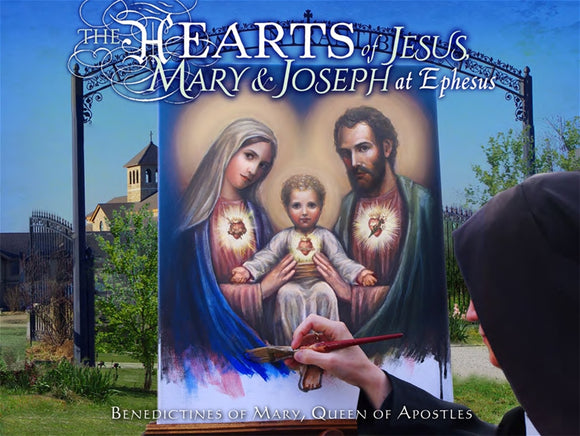 THE HEARTS OF JESUS, MARY AND JOSEPH AT EPHESUS