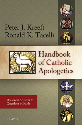 HANDBOOK OF CATHOLIC APOLOGETICS