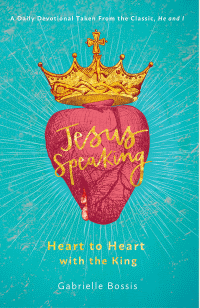 JESUS SPEAKING-HEART TO HEART WITH THE KING