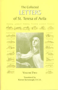 THE COLLECTED LETTERS OF ST. TERESA OF AVILA VOL. 2