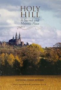 HOLY HILL, A SACRED AND MAJESTIC PLACE (Book, History)