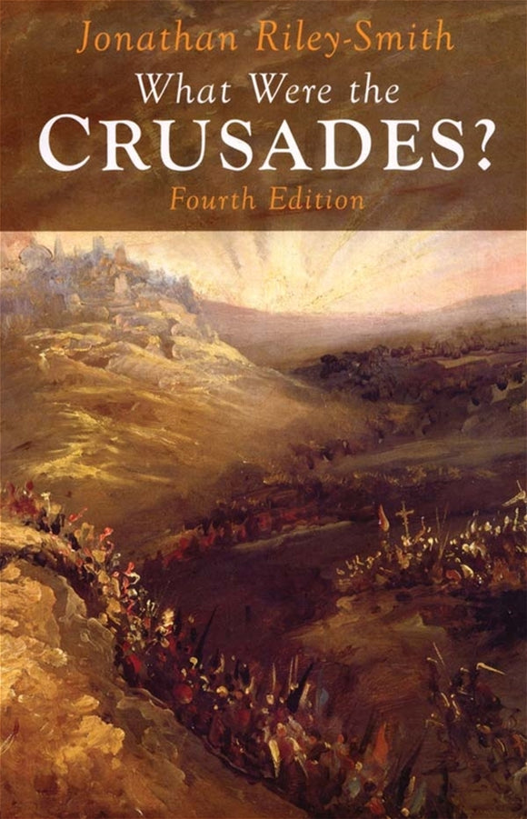 WHAT WERE THE CRUSADES?