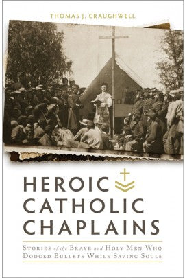 HEROIC CATHOLIC CHAPLAINS