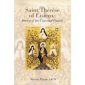 SAINT THERESE OF LISIEUX: DOCTOR OF THE UNIVERSAL CHURCH