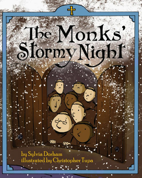 THE MONKS' STORMY NIGHT